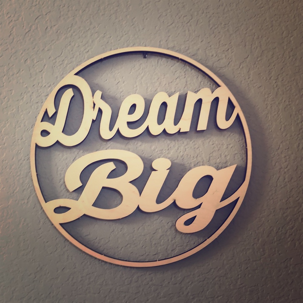 Laser Cut Wood “Dream Big” Sign